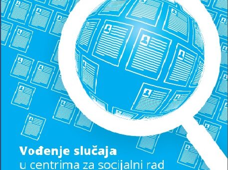PRIRUČNIK ZA VOĐENJE SLUČAJA U CENTRIMA ZA SOCIJALNI RAD U FBIH