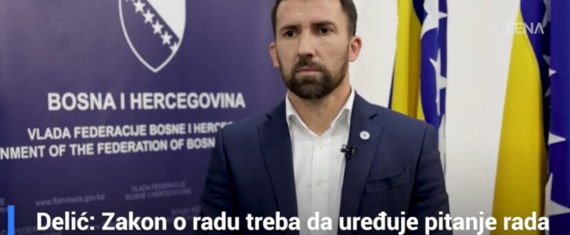 DELIĆ: ZAKON O RADU TREBA DA UREĐUJE PITANJE RADA NEDJELJOM, A NE NOVI ZAKON O UNUTRAŠNJOJ TRGOVINI