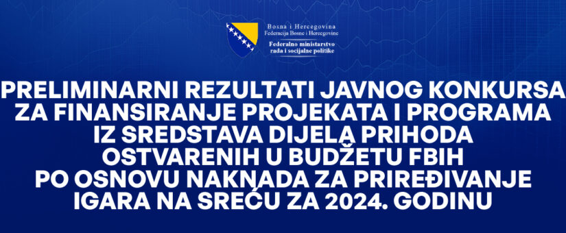 OBJAVLJENI PRELIMINARNI REZULTATI JAVNOG POZIVA ZA FINANSIRANJE PROJEKATA UDRUŽENJA I ORGANIZACIJA  OSOBA SA INVALIDITETOM, JAVNIH KUHINJA I SIGURNIH KUĆA