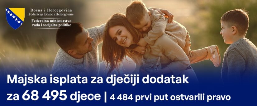 U MJESECU MAJU 68.495 DJECE NA FEDERALNOM DJEČIJEM DODATKU; 2.645 DJECE VIŠE U ODNOSU NA PROŠLI MJESEC