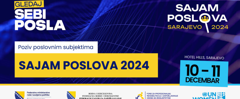 POZIV NA PRESS KONFERENCIJU KOJU ORGANIZUJE FEDERALNO MINISTARSTVO RADA I SOCIJALNE POLITIKE POVODOM ODRŽAVANJA SAJMA POSLOVA „GLEDAJ SEBI POSLA